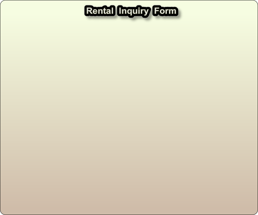 Rental  Inquiry  Form
