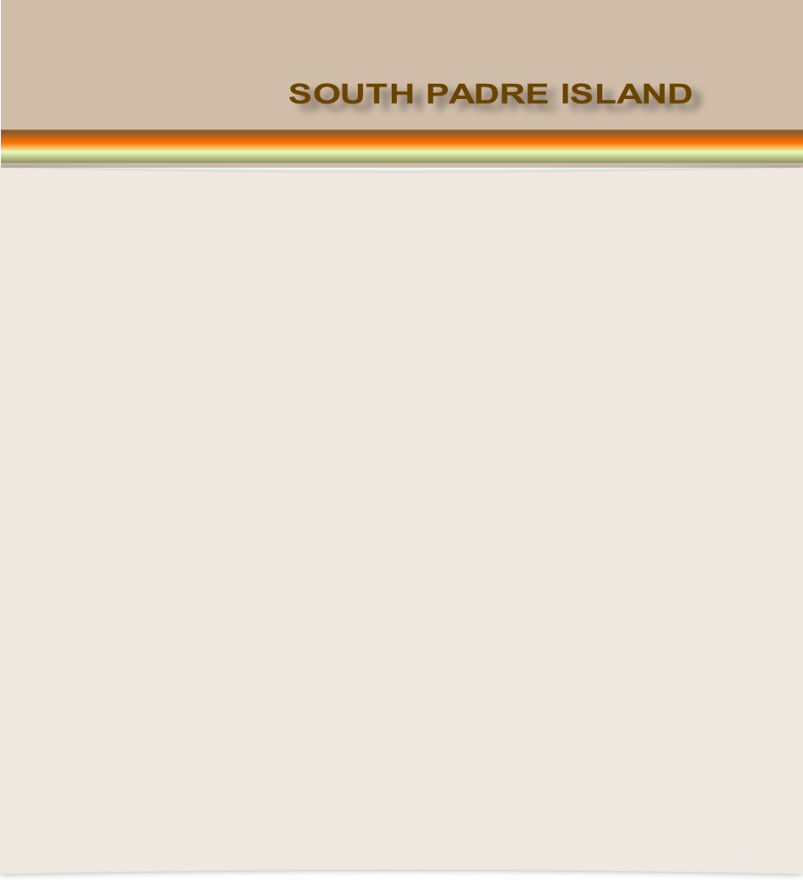SOUTH PADRE ISLAND
